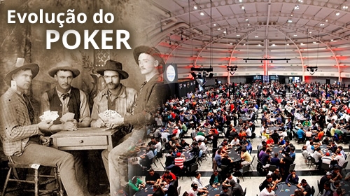 Evolução do Poker - A história do Velho Oeste aos dias atuais no Brasil